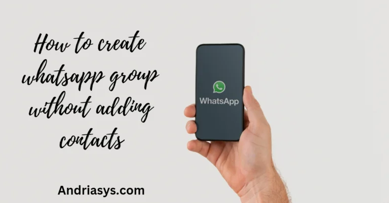 How To Create A WhatsApp Group Without Adding Contacts