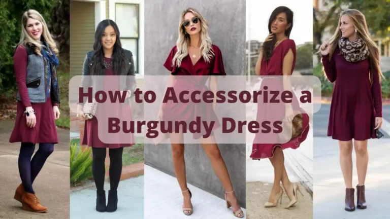How To Accessorize A Burgundy Dress: Tips By Andriasys